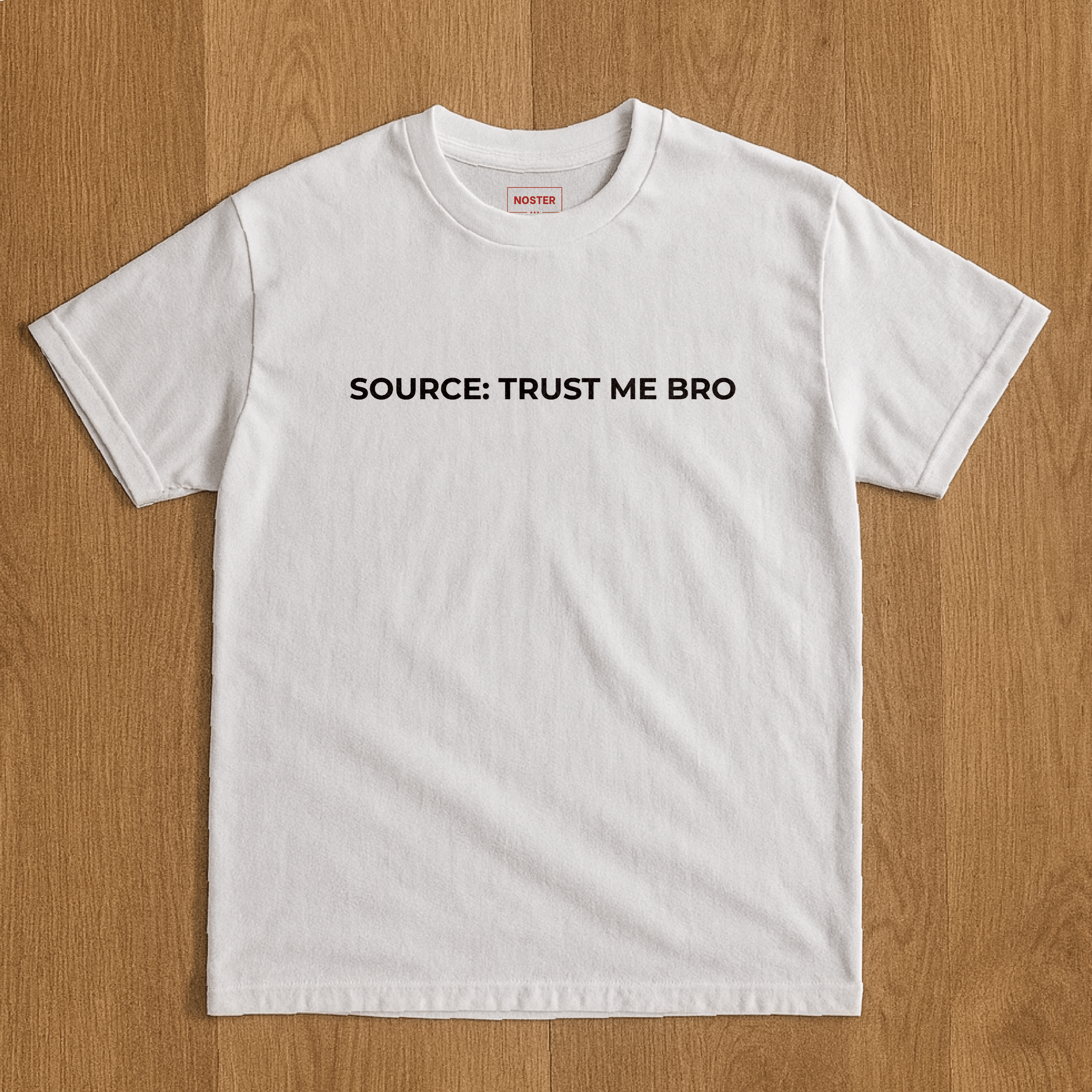 SOURCE: TRUST ME BRO