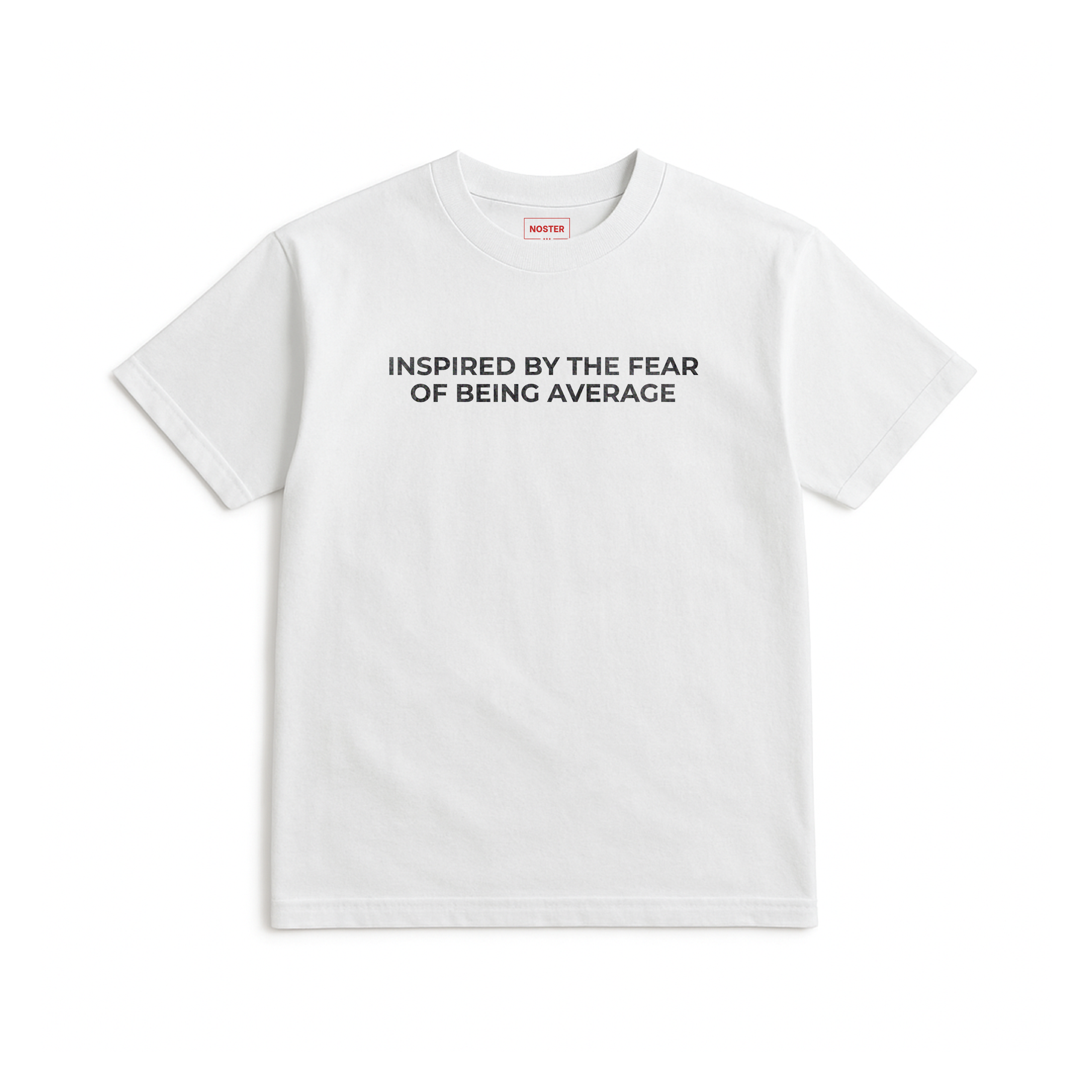 INSPIRED BY THE FEAR OF BEING AVERAGE