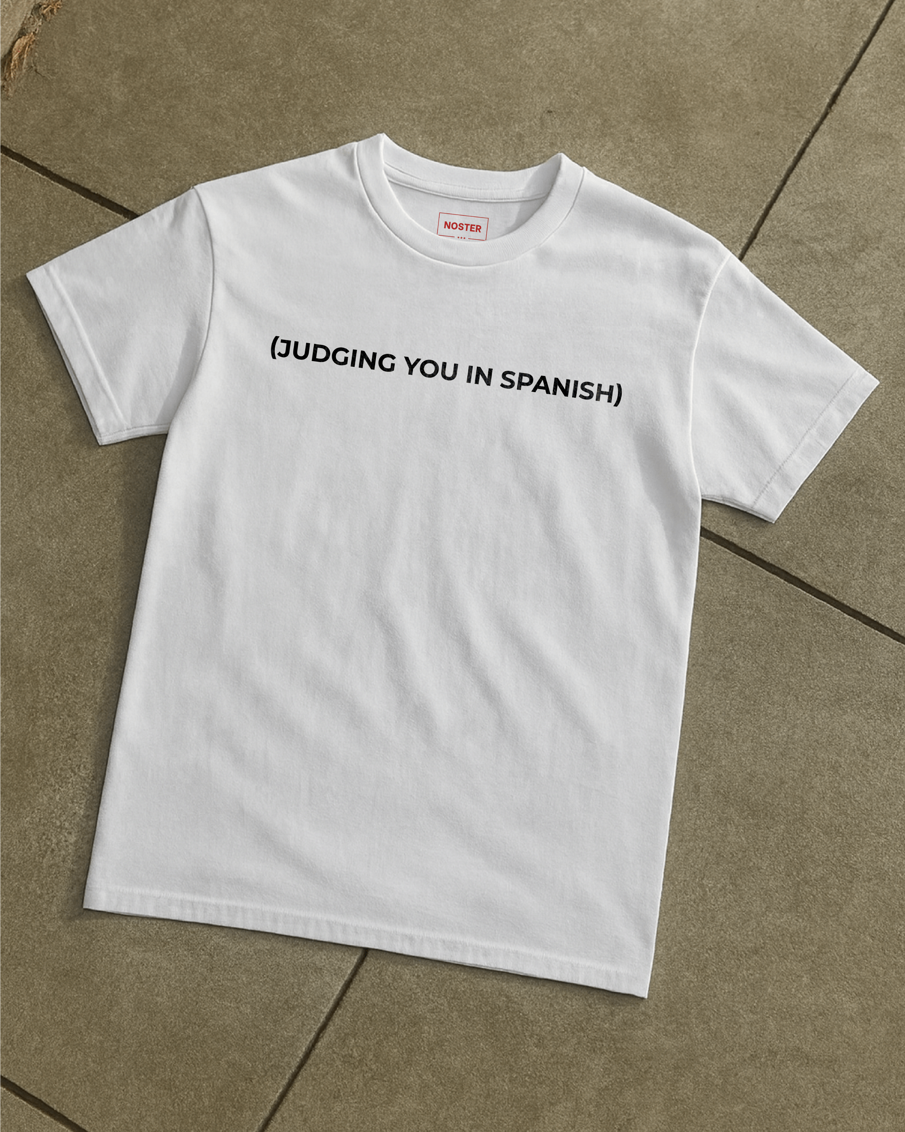 (JUDGING YOU IN SPANISH)